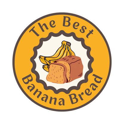 Circular badge logo for "The Best Banana Bread" with a loaf of bread and bananas on a yellow background.